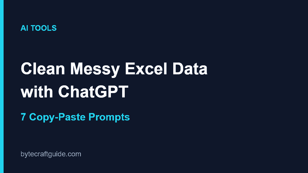 Steps and prompts to clean messy data in Excel with ChatGPT