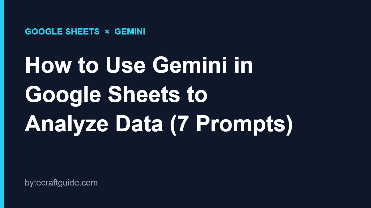 Gemini in Google Sheets to analyze data - guide cover with title on navy background