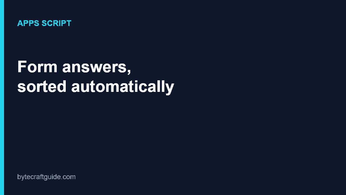 Apps Script trigger routing Google Form responses into different Google Sheets tabs by answer